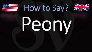 How to Pronounce Peony CORRECTLY [upl. by Nhguavaj]