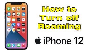 How to turn off roaming on iPhone 12 [upl. by Llert]