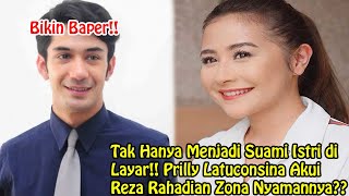 Tak Hanya Menjadi Suami Istri di Layar Prilly Latuconsina Akui Reza Rahadian Zona Nyamannya [upl. by Danyluk]