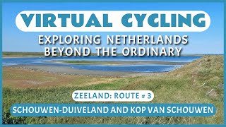 Fietsroute SchouwenDuiveland en Kop van Schouwen  Virtual Cycling in Holland [upl. by Eirdua]