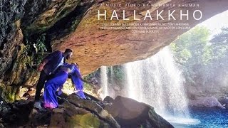 Hallakkho  Official Music Video Release [upl. by Arlinda]