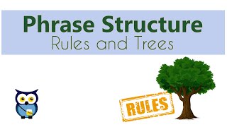 Phrase Structure Rules and Trees [upl. by Pelag445]