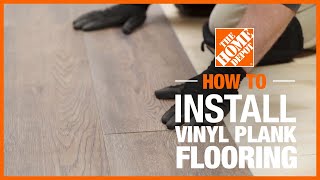 How to Install Vinyl Plank Flooring  The Home Depot [upl. by Liagabba]