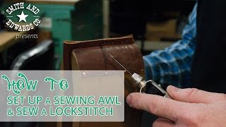 How to Use a Sewing Awl  Thread an Awl amp Lockstitch [upl. by Hplodnar]