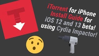 iTorrent for iPhone NEW INSTALL GUIDE  Cydia Impactor  Working on iOS 1213 [upl. by Varhol]