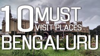 Top Ten Tourist Places In Bengaluru Bangalore  Karnataka [upl. by Eninej]