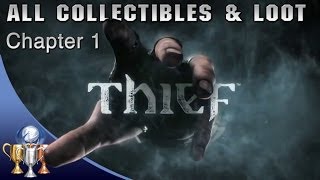 Thief  Chapter 1 All Collectibles and Loot  Lockdown  100  Obsessive Compulsive Trophy [upl. by Litha266]