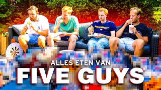 BANKZITTERS BESTELLEN ALLES VAN FIVE GUYS [upl. by Ri218]