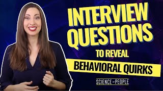 10 Best Interview Questions to Reveal Behavioral Quirks [upl. by Ardnac]