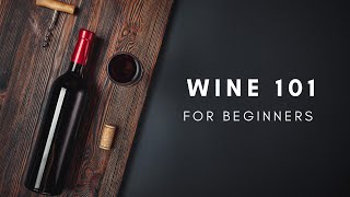 WINE 101 FOR BEGINNERS PART 1 [upl. by Elon]