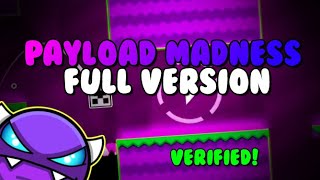 after that “PAYLOAD MADNESS FULL VERSION” Collab by Emjoven and Me Easy Demon  Geometry dash [upl. by Arch]