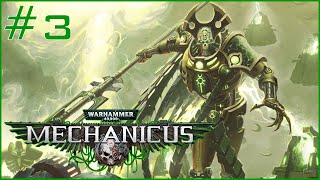 Warhammer 40K Mechanicus  Part 3  Eliminating Lord Astronomer Ekropis [upl. by Strauss]