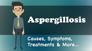 Aspergillosis  Causes Symptoms Treatments amp More… [upl. by Oriane]