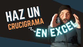 Hacer un CRUCIGRAMA en Excel [upl. by Tiphani]