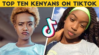 Top 10 Most Followed TikTok Accounts In Kenya [upl. by Mitchel681]