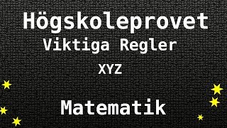 Viktigaste Matematiska Regler till Högskoleprovet  Matte Kvantitativa XYZ [upl. by Kcirrek839]