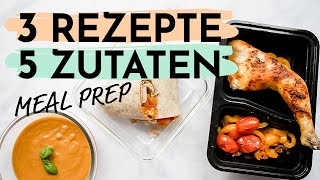 3 GESUNDE REZEPTE mit wenig Zutaten  Meal Prep zum Abnehmen [upl. by Ludovick]