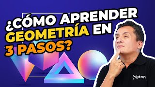 ¿Cómo aprender Geometría en 3 pasos [upl. by Acsot389]