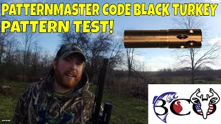 PATTERNMASTER CODE BLACK TURKEY CHOKE PATTERN TEST [upl. by Dnomed]