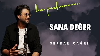 SERKAN ÇAĞRI  SANA DEĞER [upl. by Acireit28]