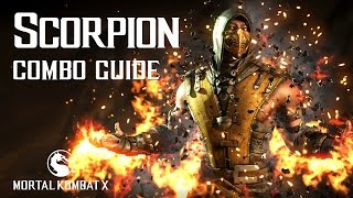 Mortal Kombat X SCORPION Beginner Combo Guide [upl. by Airbma125]