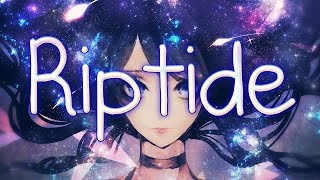 Nightcore  Riptide [upl. by Lauri]