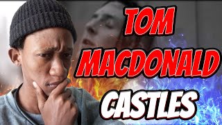 REACTION Tom MacDonald  quotCastlesquot [upl. by Ylrac49]