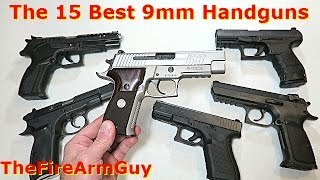 The 15 Best 9mm Handguns in Todays Market  TheFireArmGuy [upl. by Akkeber]