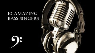 10 Amazing Bass Singers [upl. by Renault]