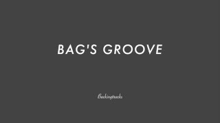 BAGS GROOVE chord progression  Jazz Backing Track Play Along [upl. by Enelrad439]