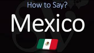 How to Pronounce Mexico CORRECTLY Spanish amp English Pronunciation [upl. by Gerard]