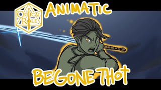 Critical Role Animatic BEGONE THOT [upl. by Namurt]