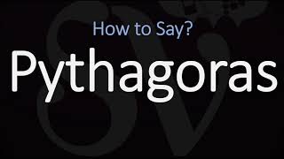 How to Pronounce Pythagoras CORRECTLY [upl. by Hungarian]