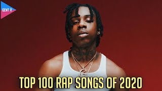 TOP 100 RAP SONGS OF 2020 YOUR CHOICE [upl. by Gussie]