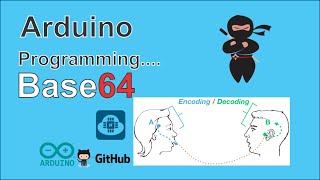 How to use Base64 Encoding  Decoding with Arduino  ESP8266 Module [upl. by Rossie]