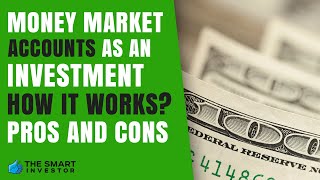 Money Market Account As An Investment Is It Worth it [upl. by Deste891]