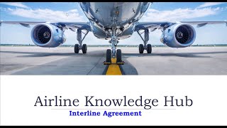 Airline  Interline Agreement [upl. by Broida]