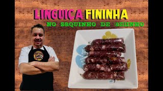 LINGUIÇA FININHA NO SAQUINHO DE GELINHO [upl. by Ocinemod547]