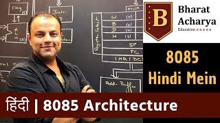 8085  Architecture in HINDI  Bharat Acharya Education [upl. by Joete]