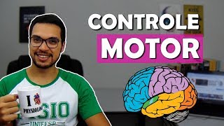 CONTROLE MOTOR Neuro 03 [upl. by Ned]