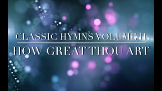 HOW GREAT THOU ART  Instrumental with LYRICS [upl. by Rein]