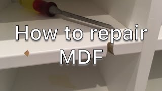 How to Repair MDF [upl. by Dilan]