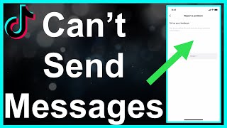 I Cant Send Messages On TikTok Fixed [upl. by Irrej]