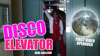 DISCO ELEVATOR REMI GAILLARD 🕺🏻 [upl. by Berlin]