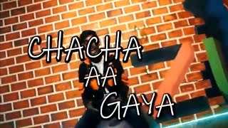 CHACHA RAP PART 2  Desi Rap  chacha aa gaye song [upl. by Herwick]