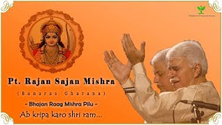 Pt rajan sajan mishra  Ab kripa karo shri ram  Shri Ram bhajan [upl. by Estrin]