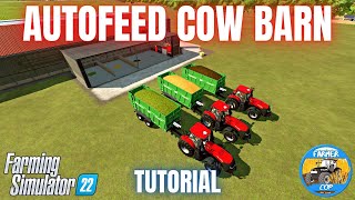 GUIDE TO THE AUTOFEED COW BARN  Farming Simulator 22 [upl. by Nylatsyrk]