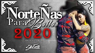 NorteÑAs Para Bailar Este 2020 MIX Dj Tito [upl. by Adolfo]