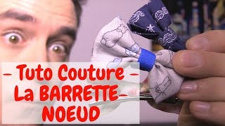 Tuto Couture  le NoeudBarrette [upl. by Lazaruk]