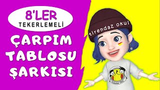 ÇARPIM TABLOSU 8LER ŞARKISI  KOLAY EZBERLEME  TEKERLEME  ANİMASYON [upl. by Carena]